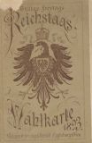 VARIA, unsigniert - REICHSTAGS-WAHLKARTE 1893